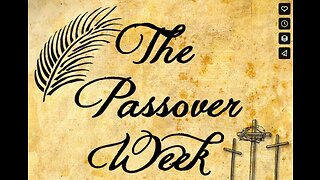 The Passover Week