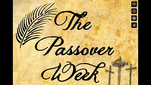 The Passover Week