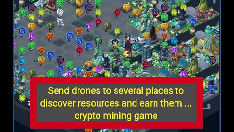 Send drones to several places to discover resources and earn them cryptocurrency mining game