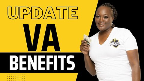 Veterans, Get Your Compensation NOW! VA Benefits Update (2023) | Shamika Saves