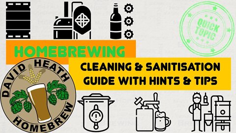 HomeBrew Cleaning & Sanitation Guide with Hints & Tips