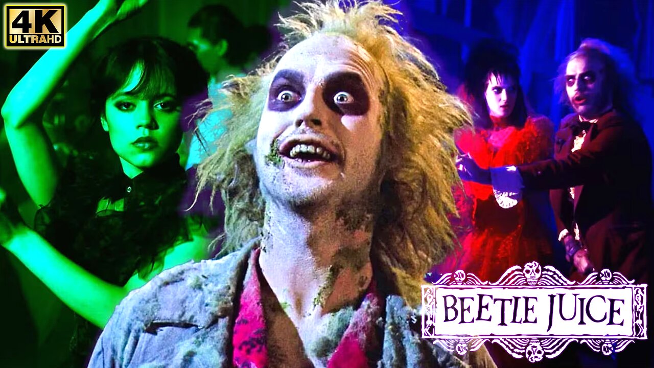 📽️ BEETLEJUICE & BEETLEJUICE BEETLEJUICE | OFFICIAL TRAILERS [4K]