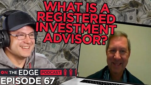 E67: Let's Talk To An Investment Pro! - On The Edge Podcast