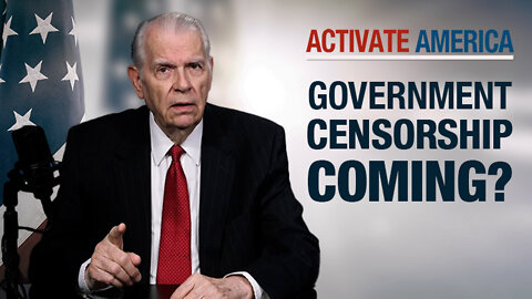 Will Government Censor You? | Activate America