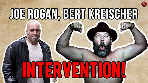 Joe Rogan has had ENOUGH of Bert Kreischer! | Grumblings Media