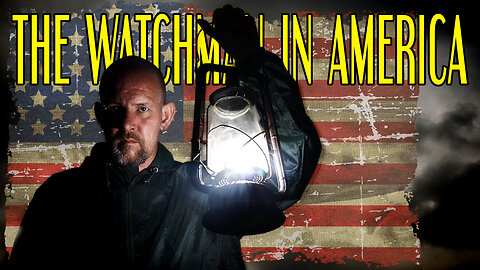 The Watchman In America