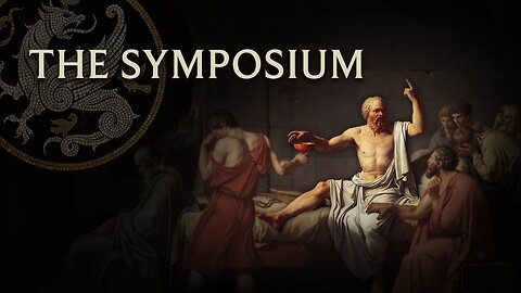 The Symposium - with John Vervaeke and Jacob Howland