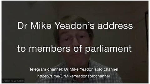 Dr. Mike Yeadon's address to the Members of UK Parliament 4th December 2023.