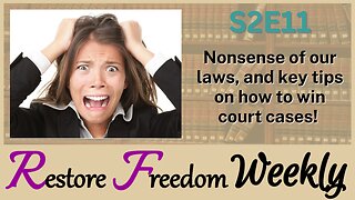 Nonsense of our laws, and key tips on how to win court cases! S2E11