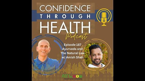 Episode 187 Ayurveda and The Natural Law w/ Amish Shah