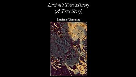 Lucian's True History by Lucian of Samosata - Audiobook