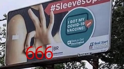 Billboard telling you the 'Vaccine' IS THE MARK OF THE BEAST!!!