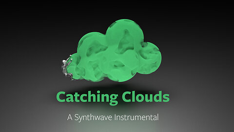 Catching Clouds - A Synthwave Instrumental