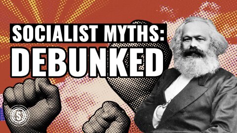 DEBUNKING Myths About Socialism