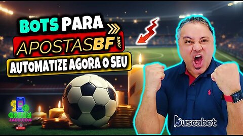 ApostasBF | Automatizabet Agora Seus Trades da ApostasBF Via [Buscabet]