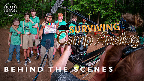 Surviving Camp Analog: Behind the Scenes Reel (2022) | Featurette | Super Science Showcase