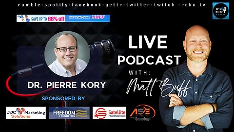 Dr. Pierre Kory - Matt Buff Show - THE WAR ON IVERMECTIN