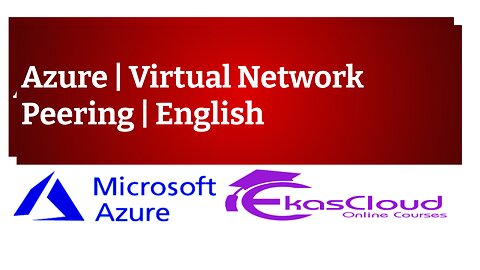 #Azure| Virtual Network Peering |English|Ekascloud