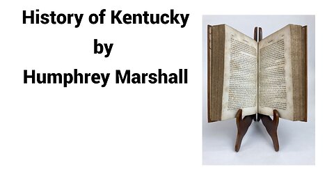 Humphrey Marshall, author of the First History of Kentucky