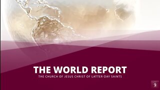 The October 2022 World Report of The Church of Jesus Christ of Latter-day Saints