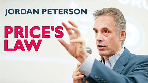 Jordan Peterson - Price's Law