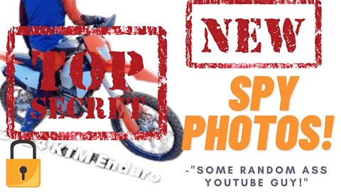 2024 KTM EXC and XCF-W SPY PHOTOS REVEALED! (TOP SECRET)