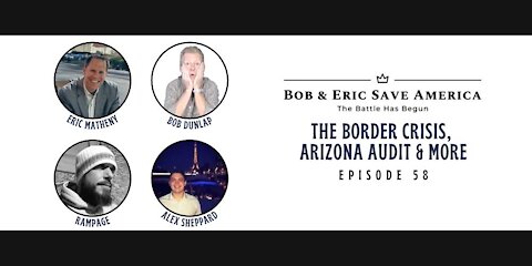 Alex Sheppard: The Border Crisis, Arizona Audit & More