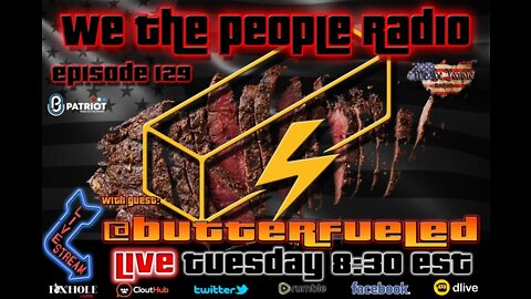#129 We The People Radio w/ @Butterfueled - Seed Oils are Poison Butter is Da Wae