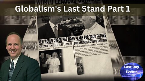 Hal Mayer: (2/7) What Is Globalism?-Globalism's Last Stand Part 1