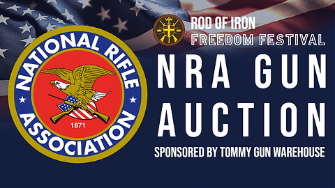 Rod of Iron Freedom Festival 2023 NRA Gun Auction