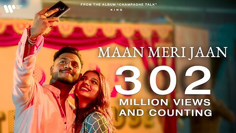 Maan Meri Jaan | Official Music Video | Champagne Talk | King