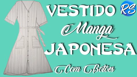 Modelagem de Vestidos - MANGA JAPONESA com Botões - EP 120