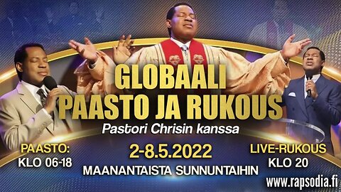 Globaali paasto ja rukous Pastori Chrisin kanssa 8.5.2022