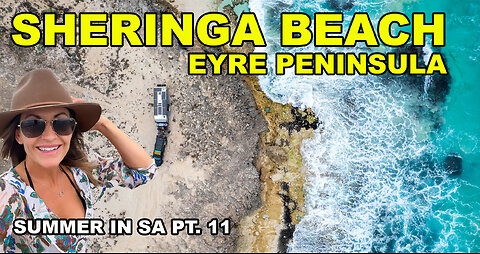 EPIC OFFGRID CAMP SHERINGA BEACH | EYRE PENINSULA SOUTH AUSTRALIA | ELLISTON | SURFING WITH DOLPHINS