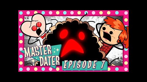 Master Dater Ep 7: Threeway To Hell