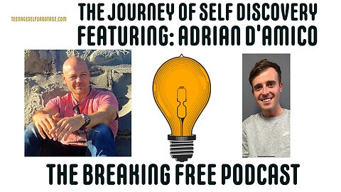 The Journey Of Self - Discovery: Featuring Adrian D'Amico.