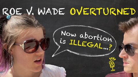 Roe v. Wade Overturned...