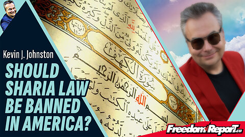 SHOULD SHARIA LAW BE BANNED IN AMERICA?
