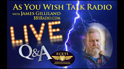 As You Wish Talk Radio with James Gilliland