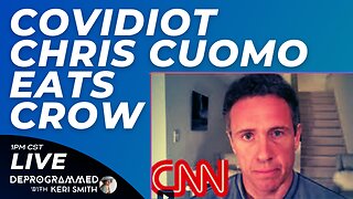 Covidiot Chris Cuomo Eats Crow