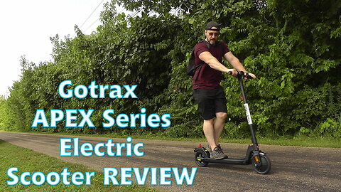 Apex Gotrax MAX E-Scooter Review