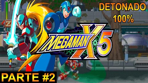 [PS1] - Mega Man X5 - [Parte 2] - Legendado - [PT-BR] - Detonado 100% - 1440p