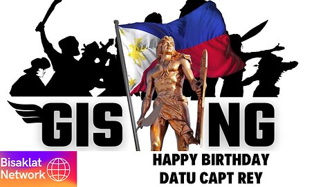 HAPPY BIRTHDAY DATU CAPT REY