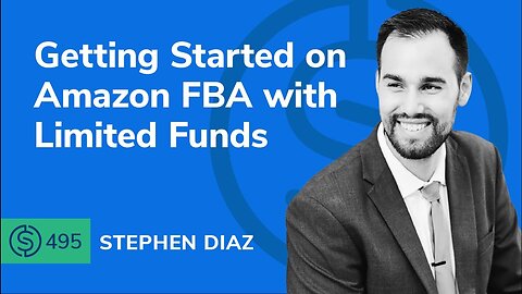 Getting Started on Amazon FBA with Limited Funds | SSP #495