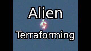 Alien Terraforming & Aerosol Spraying