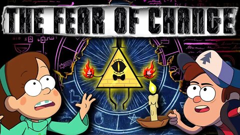 Gravity Falls, Stoicism & The FEAR of CHANGE