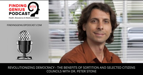 Revolutionizing Democracy - The Benefits Of Sortition and Selected Citizens Councils