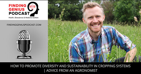 How To Promote Diversity And Sustainability In Cropping Systems | Advice From An Agronomist