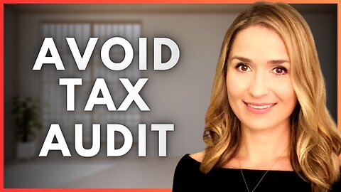 CPA Explains: Do These Things To Avoid an IRS Tax Audit