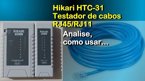 Hikari HTC-31 - Testador de cabos RJ45/RJ11 - Analise, como usar.